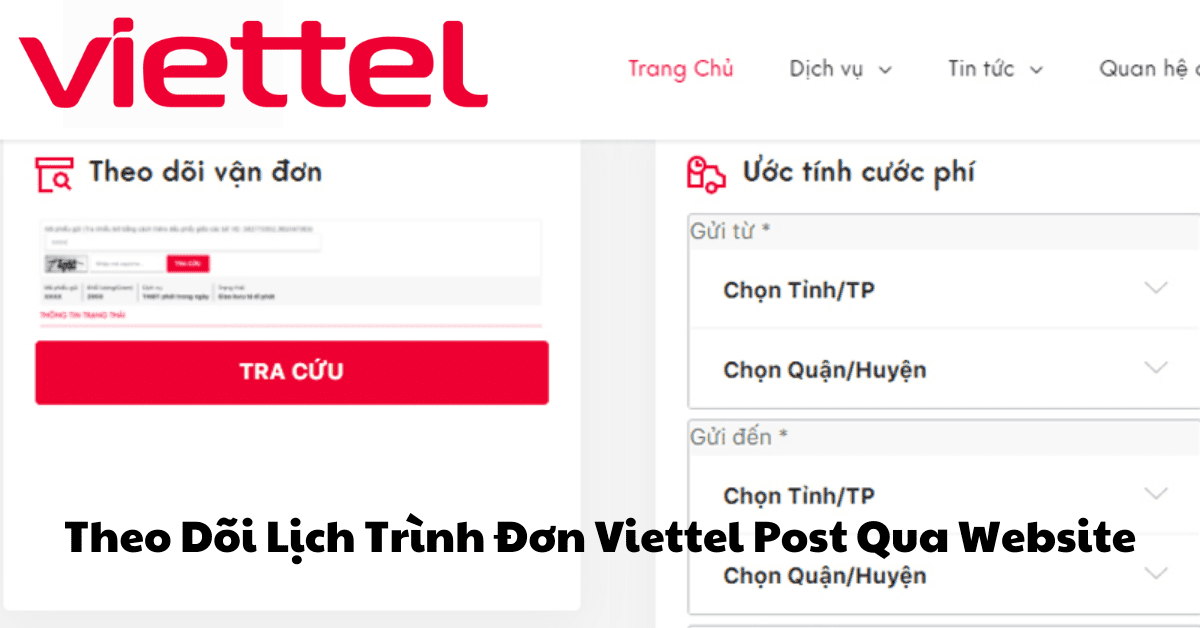Theo Dõi Lịch Trình Đơn Viettel Post Qua Website